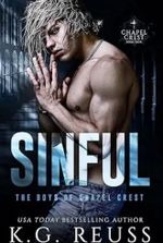 Sinful: A Dark Asylum Bully Romance (The Boys of Chapel Crest Book 5)